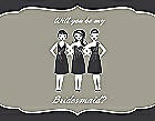 DIY Will you be my bridesmaid? Card - Girls